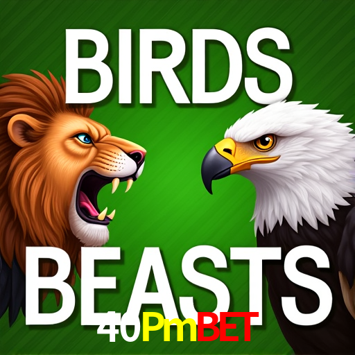 40Pmbet - Cassinos De Caça-Níqueis On-Line - 40Pmbet APP